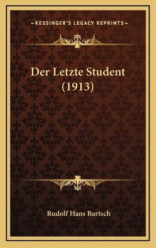 Der Letzte Student (1913)