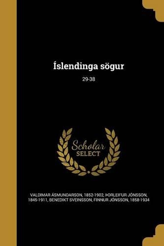 Islendinga Sogur; 29-38