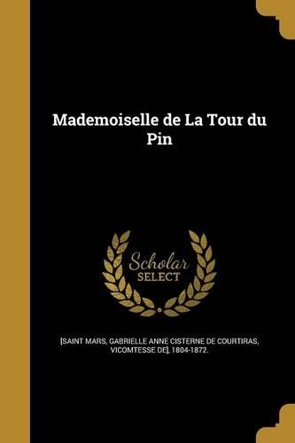 Mademoiselle de La Tour du Pin