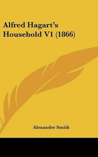 Alfred Hagart's Household V1 (1866)