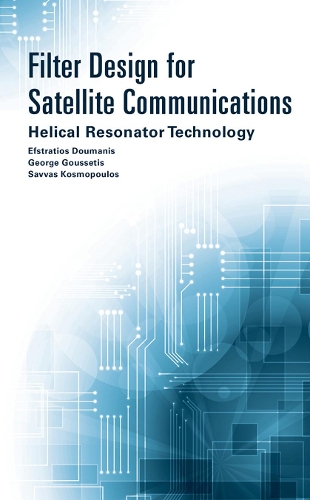 Filter Design for Satellite Communications: Helical Resonator Technology