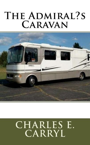 The Admiral?s Caravan