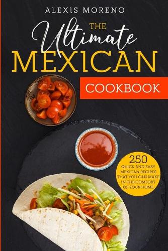 The Ultimate MEXICAN COOKBOOK