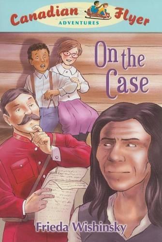 Canadian Flyer Adventures #12: On the Case