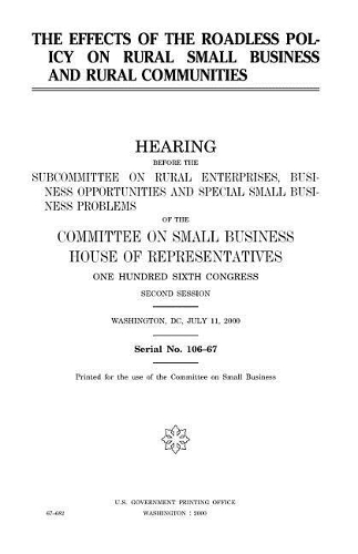 The Effects of the Roadless Policy on Rural Small Business and Rural Communities