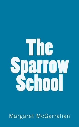 The Sparrow School