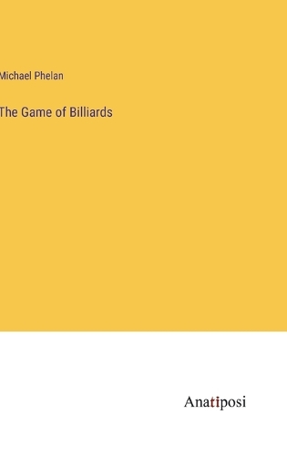 The Game of Billiards