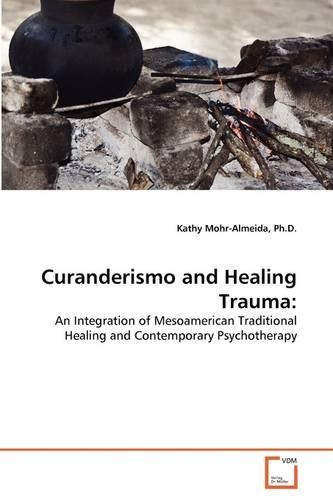 Curanderismo and Healing Trauma: (English)