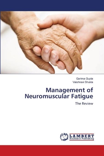 Management of Neuromuscular Fatigue: (English)