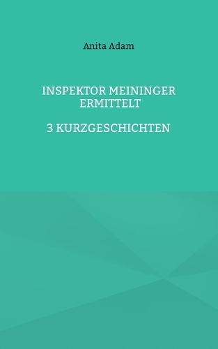 Inspektor Meininger ermittelt