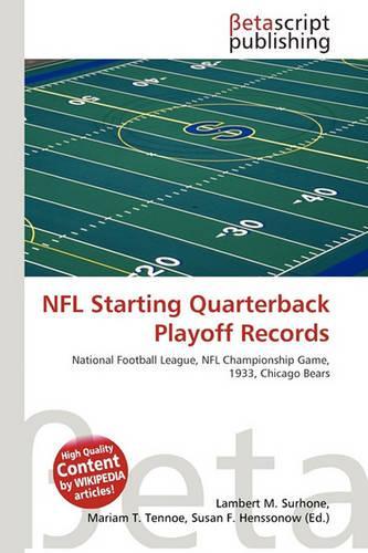 NFL Starting Quarterback Playoff Records