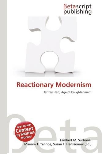 Reactionary Modernism