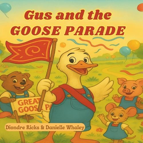 Gus and The Goose Parade