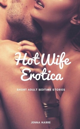 HotWife Erotica