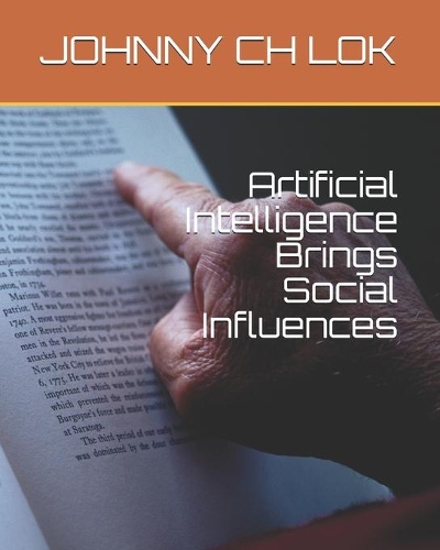 Artificial Intelligence Brings Social Influences