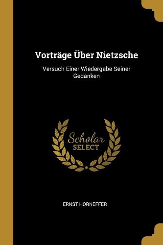 Vorträge Über Nietzsche