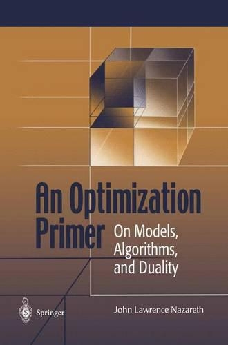 Optimization Primer: On Models, Algorithms, and Duality