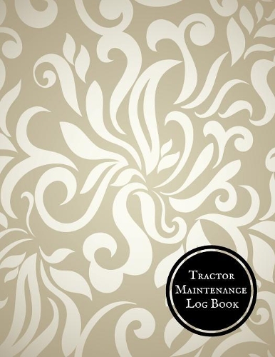 Tractor Maintenance Log Book