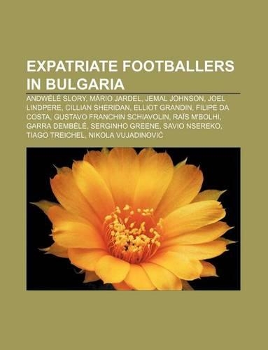 Expatriate Footballers in Bulgaria