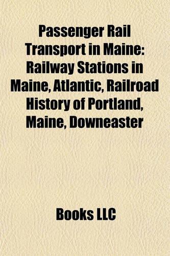 Passenger Rail Transport in Maine