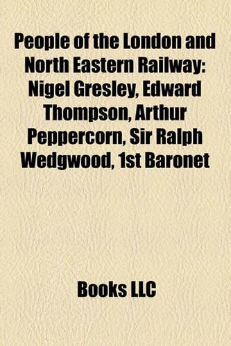 People of the London and North Eastern Railway