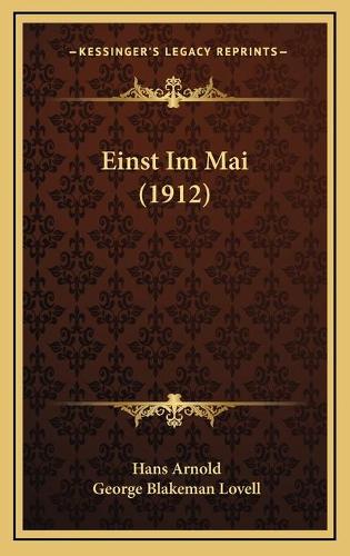 Einst Im Mai (1912)