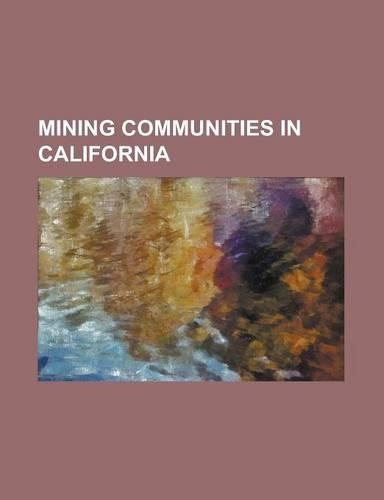 Mining Communities in California