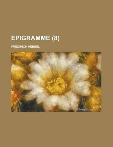 Epigramme (8 ): (English)