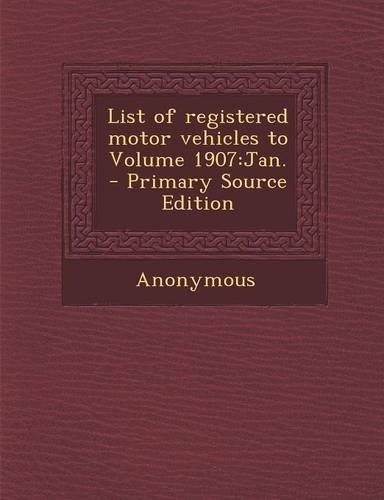 List of Registered Motor Vehicles to Volume 1907