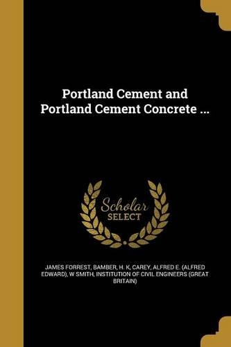 Portland Cement and Portland Cement Concrete ...