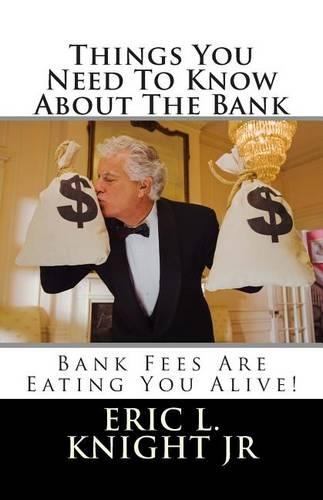 Things You Need to Know about the Bank