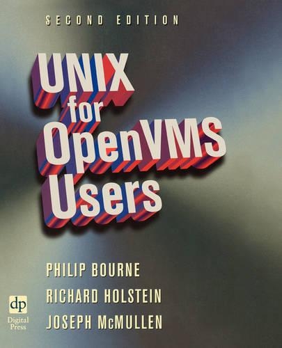 UNIX for OpenVMS Users: (HP Technologies)