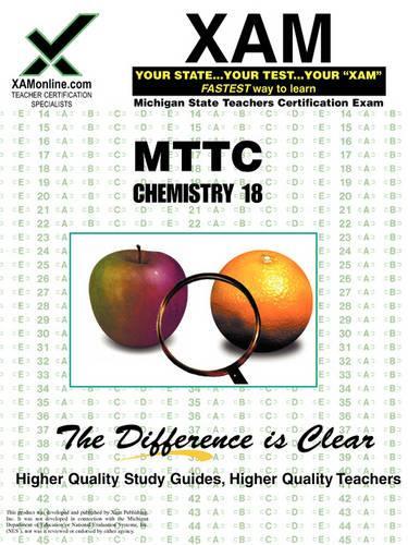 Mttc Chemistry 18 Teacher Certification Test Prep Study Guide