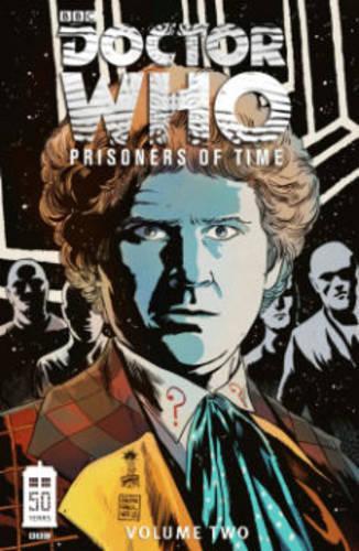 Doctor Who: Prisoners of Time Volume 2: (Doctor Who)