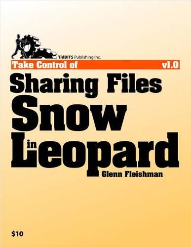 Take Control of Sharing Files in Snow Leopard