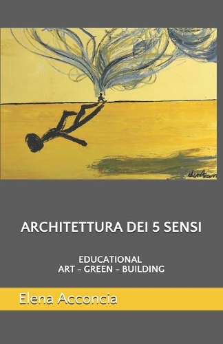 Architettura Dei 5 Sensi: Educational Art - Green - Building