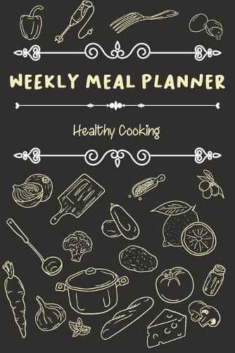 Weekly Meal Planner Healthy Cooking