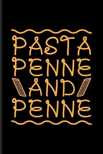 Pasta Penne And Penne