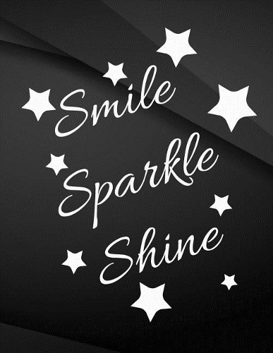 Smile Sparkle Shine.