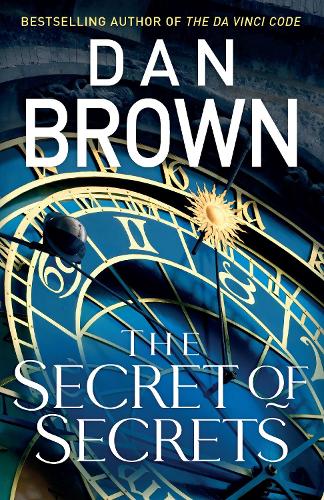 The Secret of Secrets: (Robert Langdon Book 6)(6 Robert Langdon)