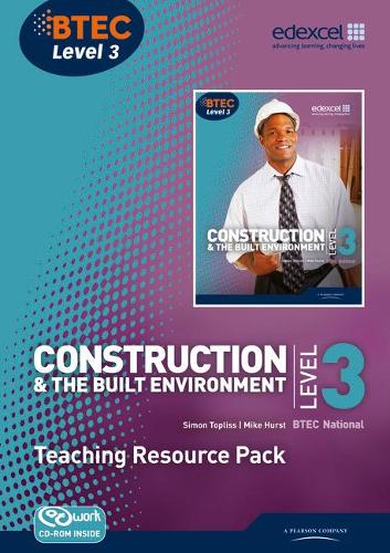 BTEC Level 3 National Construction and the Built Environment Teaching Resource Pack
