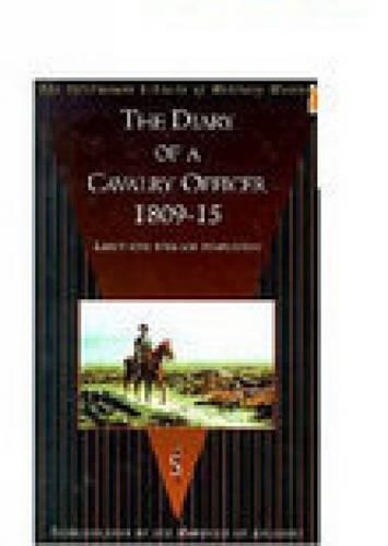 Diary of a Cavalry Officer 1809-15