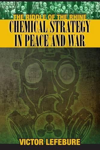 The Riddle of the Rhine: Chemical Strategy in Peace and War(English)