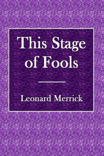 This Stage of Fools