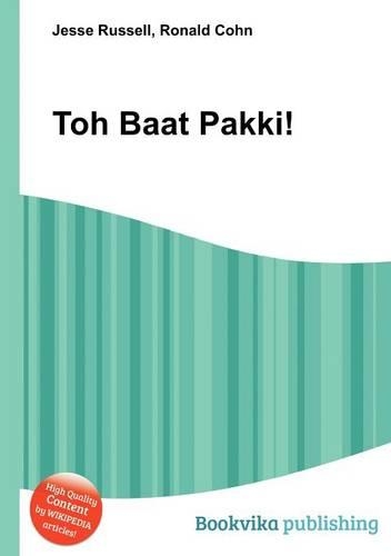 Toh Baat Pakki!: (English)