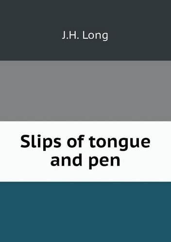 Slips of tongue and pen: (English)