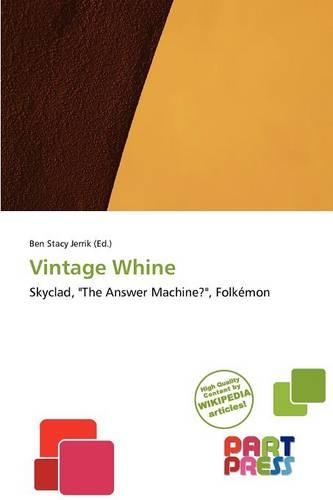 Vintage Whine: (English)