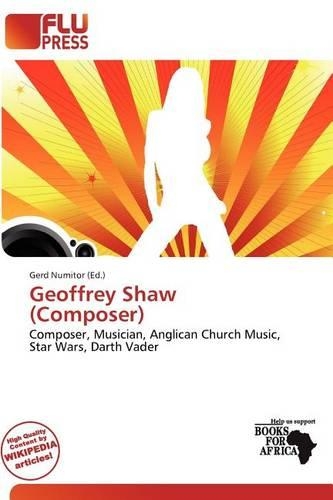 Geoffrey Shaw (Composer): (English)