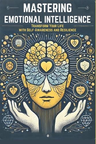 Mastering Emotional Intelligence