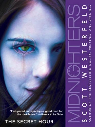 Midnighters #1: The Secret Hour: (Midnighters)